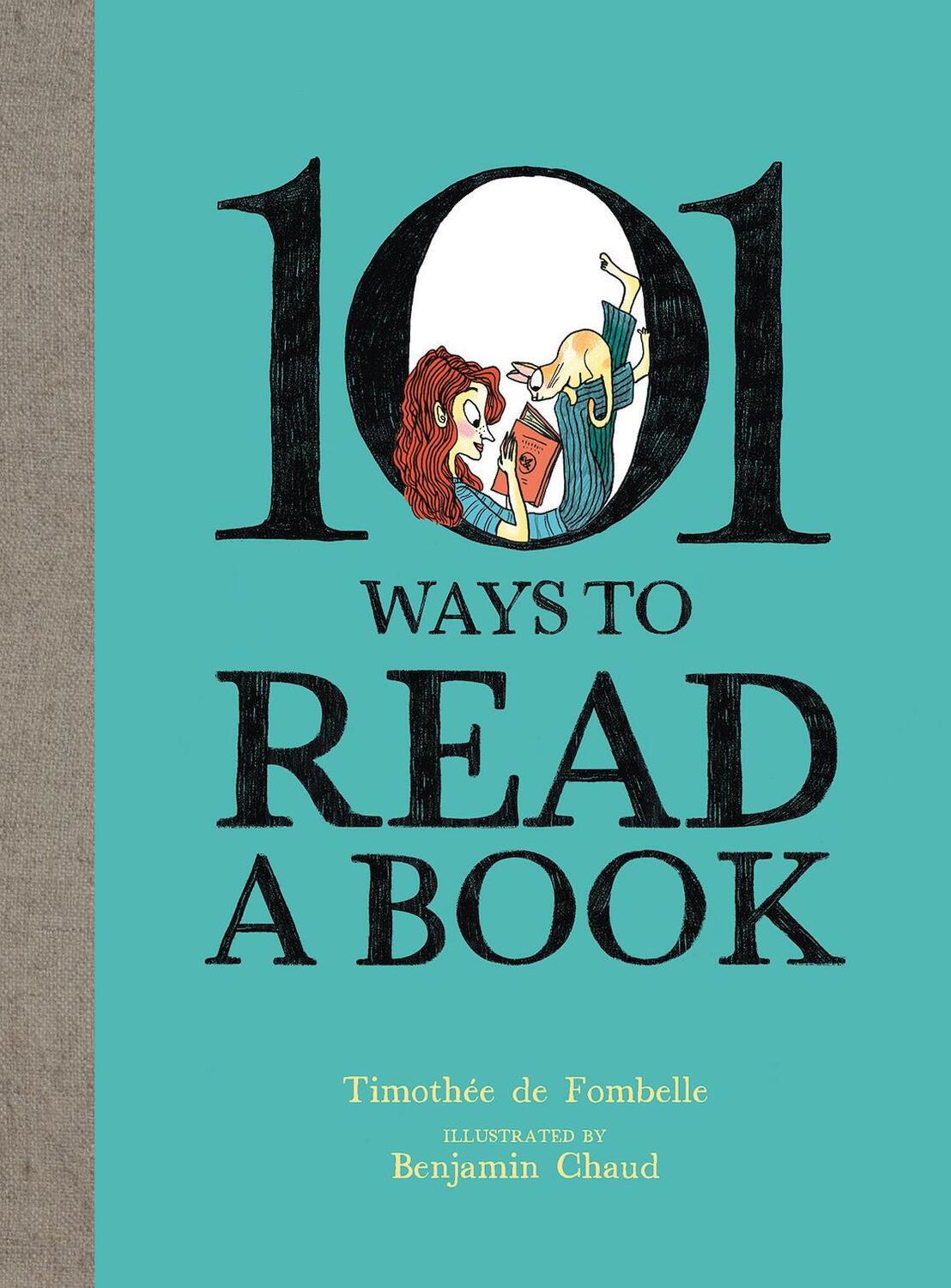 Cover: 9781636550824 | 101 Ways To Read A Book | Timothe de Fombelle | Buch | Gebunden | 2023