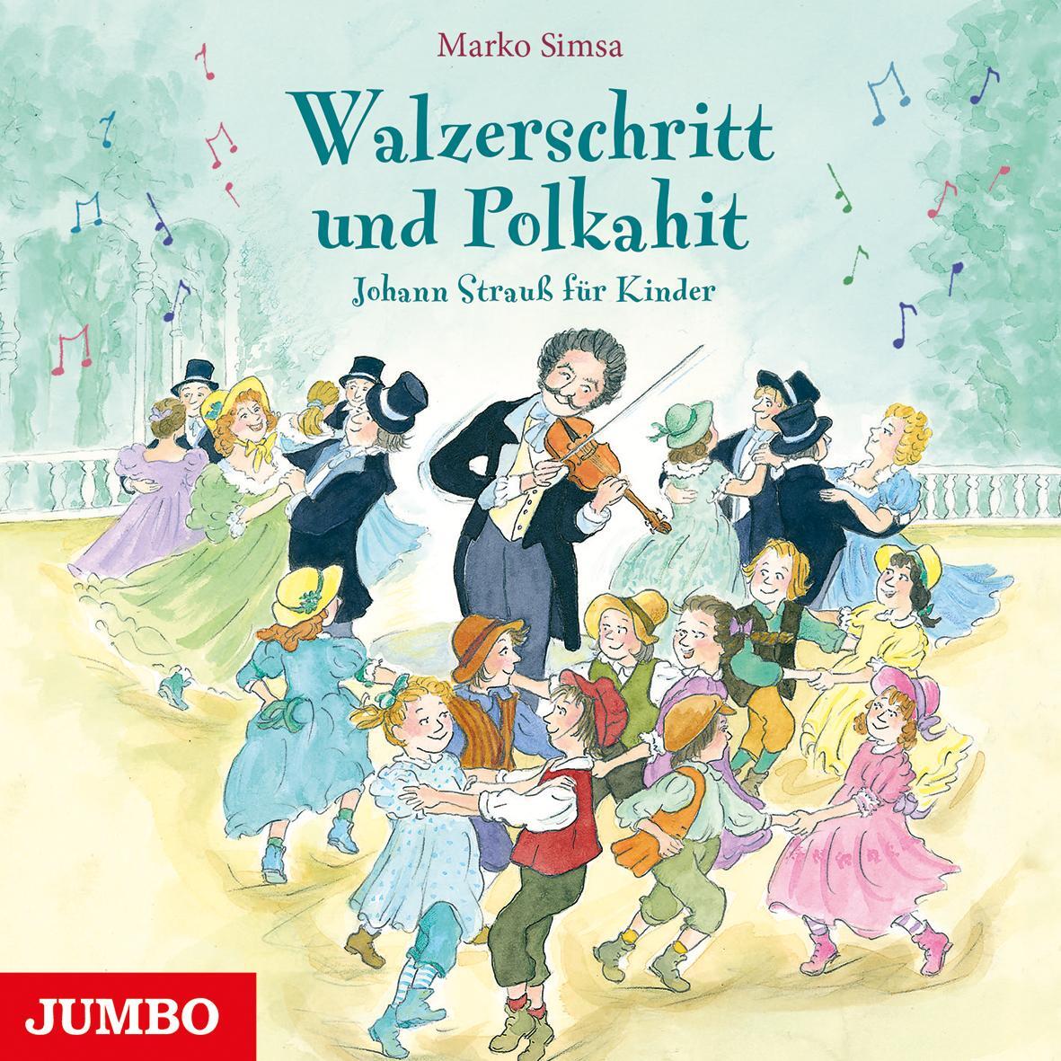 Cover: 9783833748561 | Walzerschritt und Polkahit. Johann Strauß für Kinder | Marko Simsa