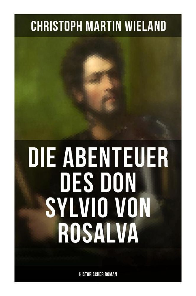 Cover: 9788027265824 | Die Abenteuer des Don Sylvio von Rosalva (Historischer Roman) | Buch