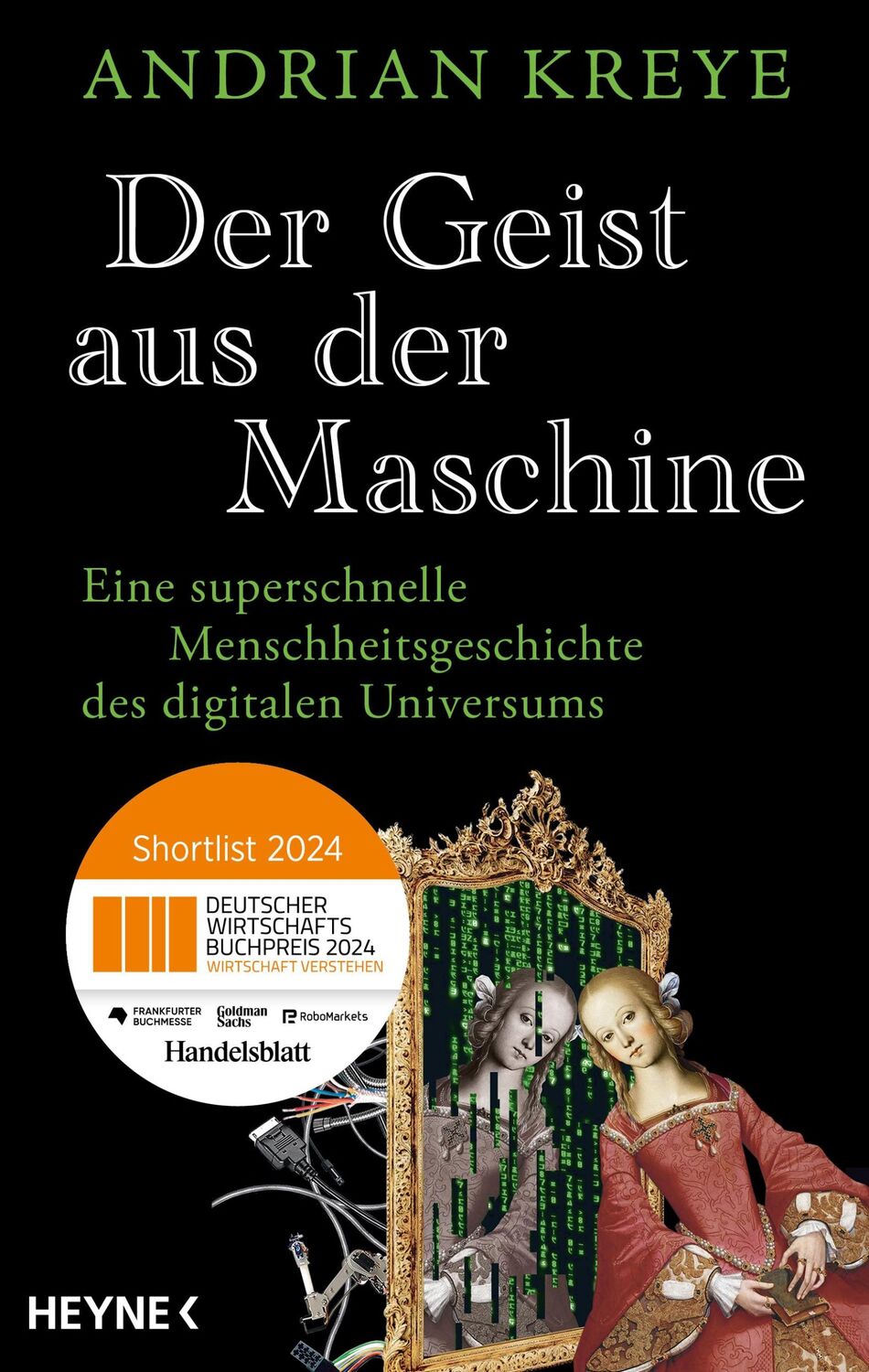 Cover: 9783453218628 | Der Geist aus der Maschine | Andrian Kreye | Buch | 368 S. | Deutsch