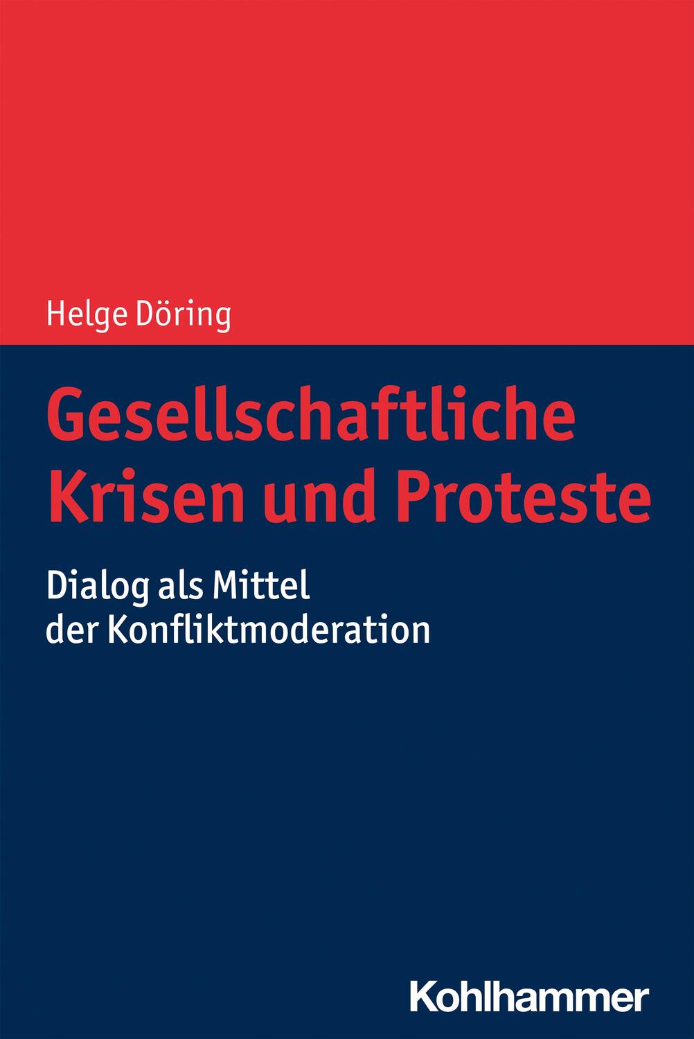 Cover: 9783170385047 | Gesellschaftliche Krisen und Proteste | Helge Döring | Taschenbuch