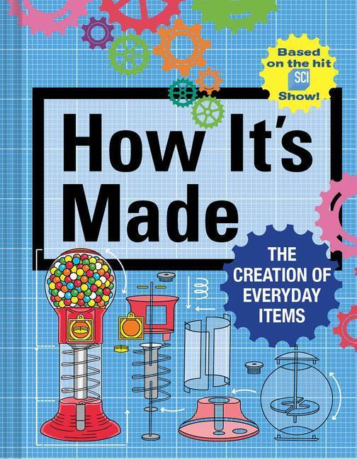 Cover: 9781419753756 | How It's Made | The Creation of Everyday Items | Thomas Gerencer