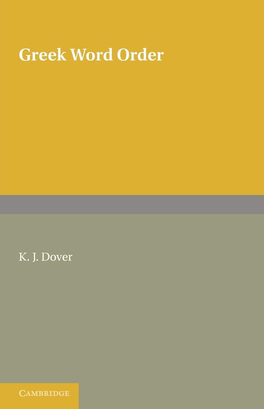 Cover: 9780521134705 | Greek Word Order | Kenneth James Dover | Taschenbuch | Paperback