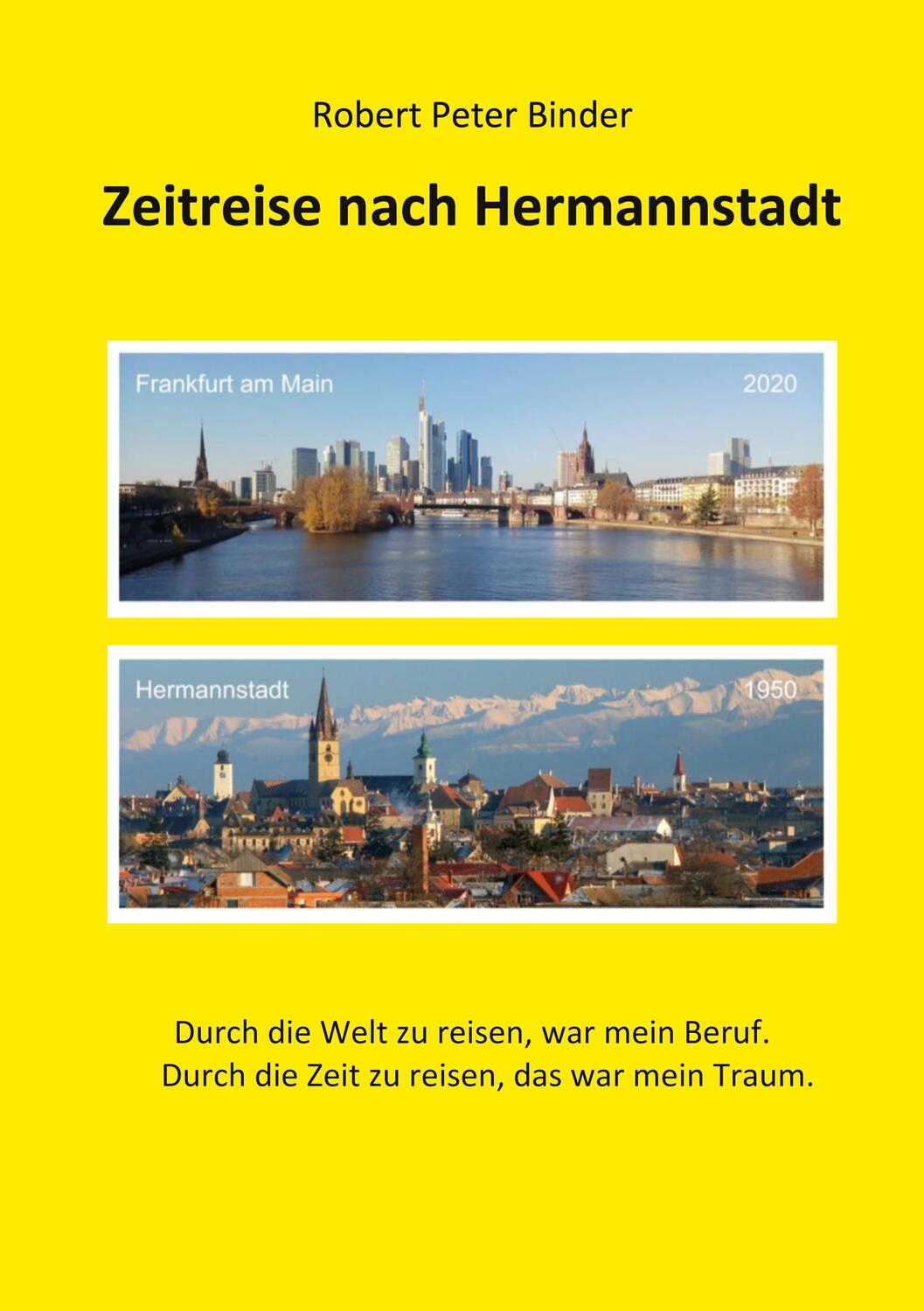 Cover: 9783757879570 | Zeitreise nach Hermannstadt | Der Weg eines Sachsen aus Hermannstadt