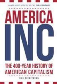 Cover: 9781445682235 | America, Inc | The 400-Year History of American Capitalism | Buch