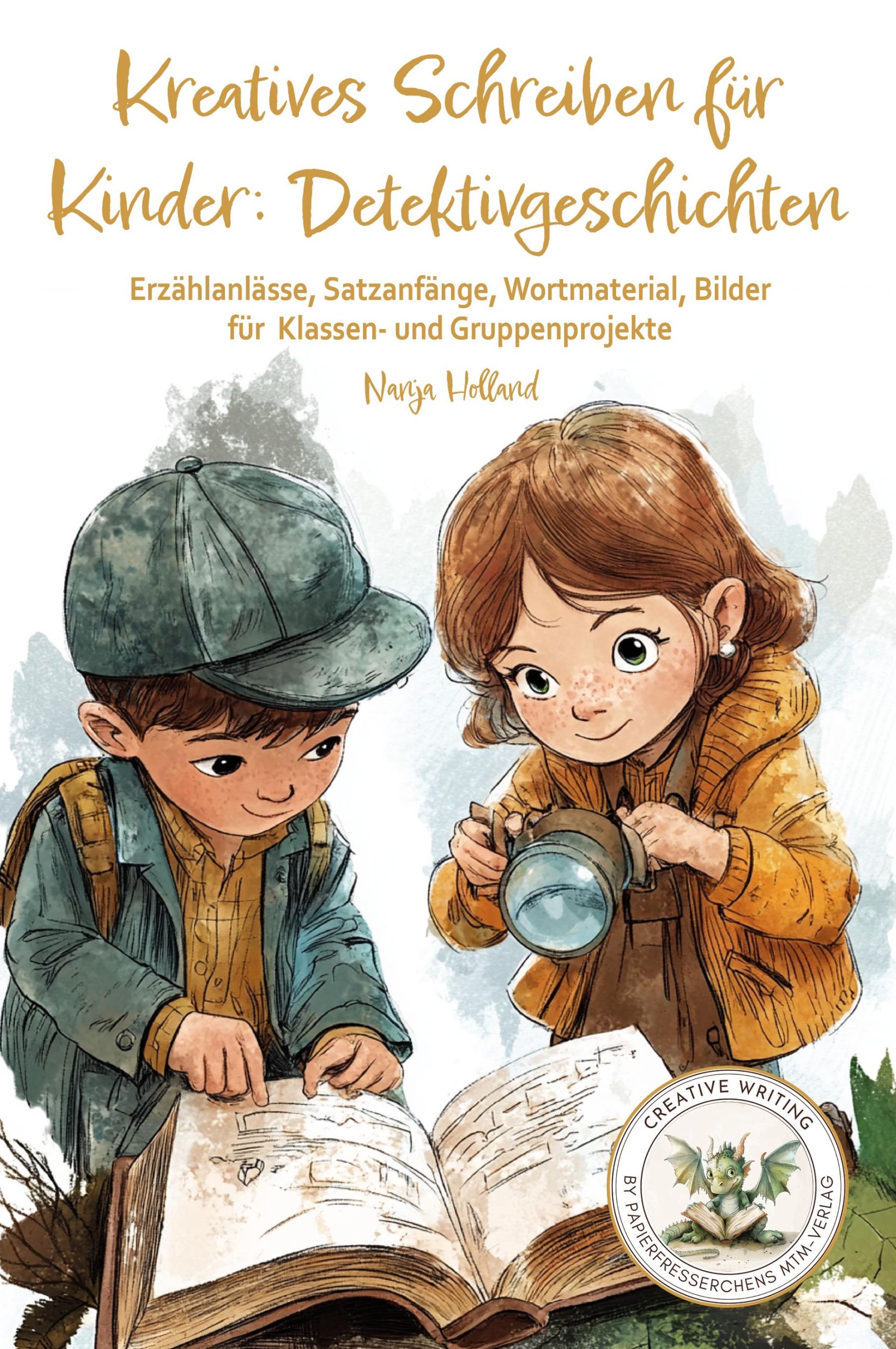 Cover: 9783990513392 | Kreatives Schreiben für Kinder: Detektivgeschichten | Nanja Holland