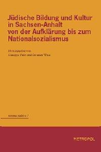 Cover: 9783940938053 | Jüdische Bildung und Kultur in Sachsen-Anhalt von der Aufklärung...