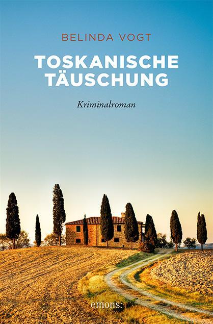 Cover: 9783740805319 | Toskanische Täuschung | Belinda Vogt | Taschenbuch | Deutsch | 2019