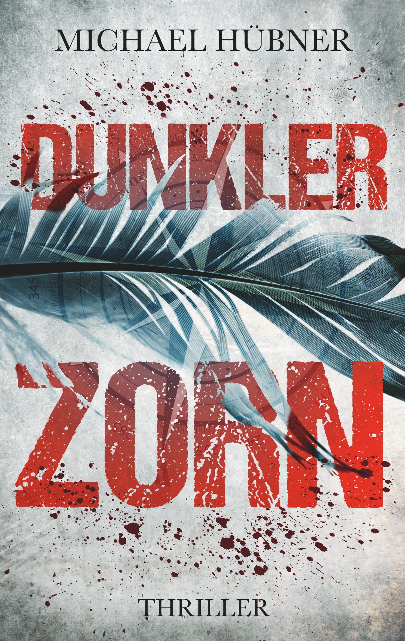 Cover: 9783748141587 | Dunkler Zorn | Thriller | Michael Hübner | Taschenbuch | Paperback