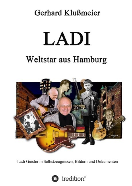 Cover: 9783849599584 | Ladi Weltstar aus Hamburg | Gerhard Klußmeier | Buch | tredition