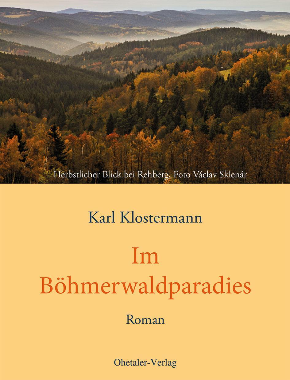 Cover: 9783955111038 | Im Böhmerwaldparadies | Karl Klostermann | Buch | Deutsch | 2019