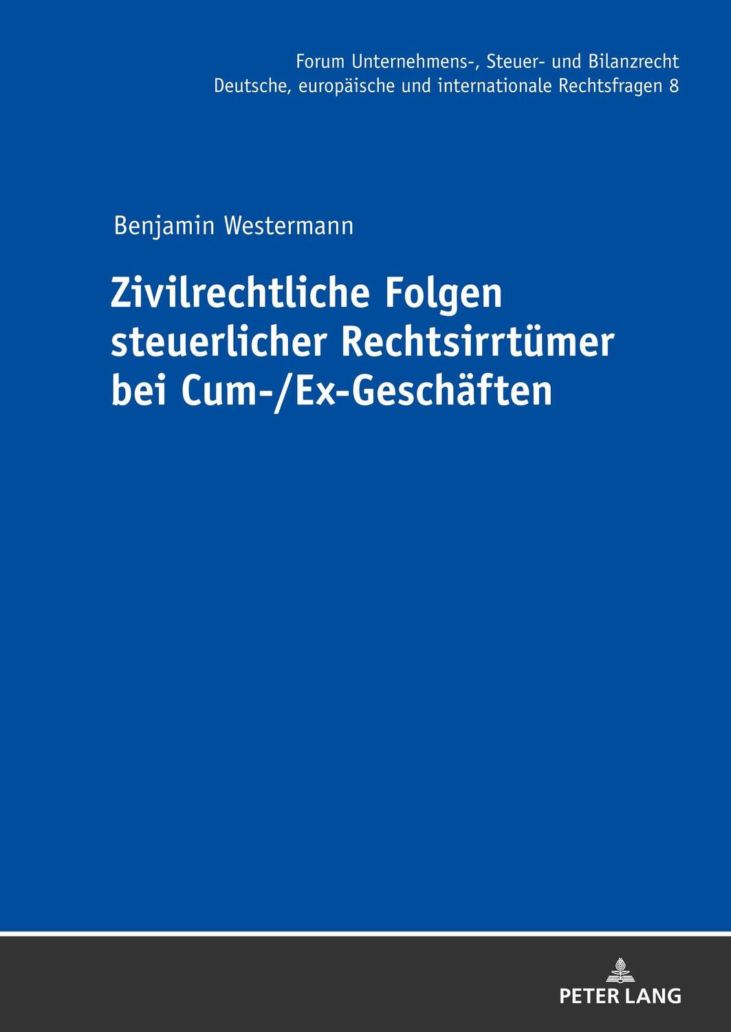 Cover: 9783631762998 | Zivilrechtliche Folgen steuerlicher Rechtsirrtümer bei...