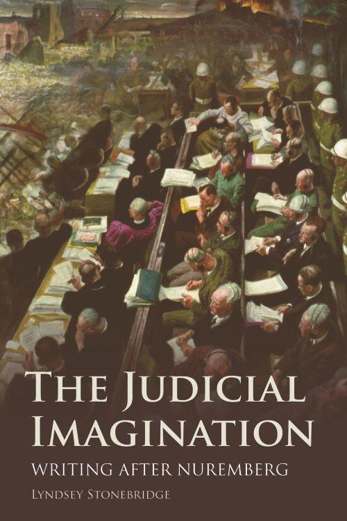 Cover: 9780748691258 | The Judicial Imagination | Writing After Nuremberg | Stonebridge
