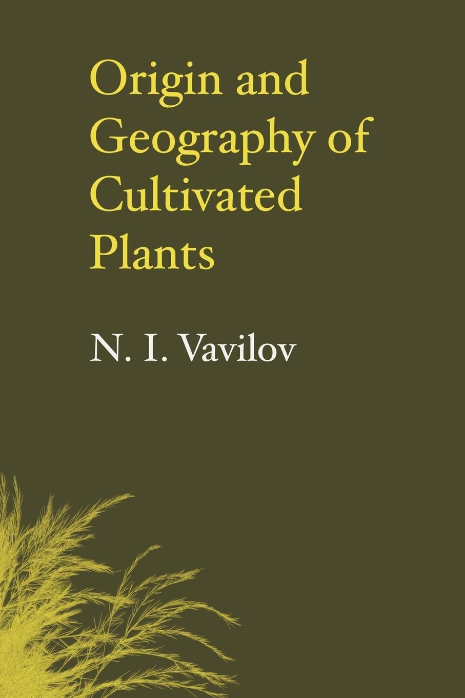 Cover: 9780521111591 | Origin and Geography of Cultivated Plants | N. I. Vavilov | Buch