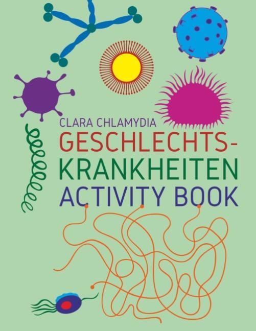 Cover: 9783749436422 | Geschlechtskrankheiten Activity Book | Clara Chlamydia | Taschenbuch