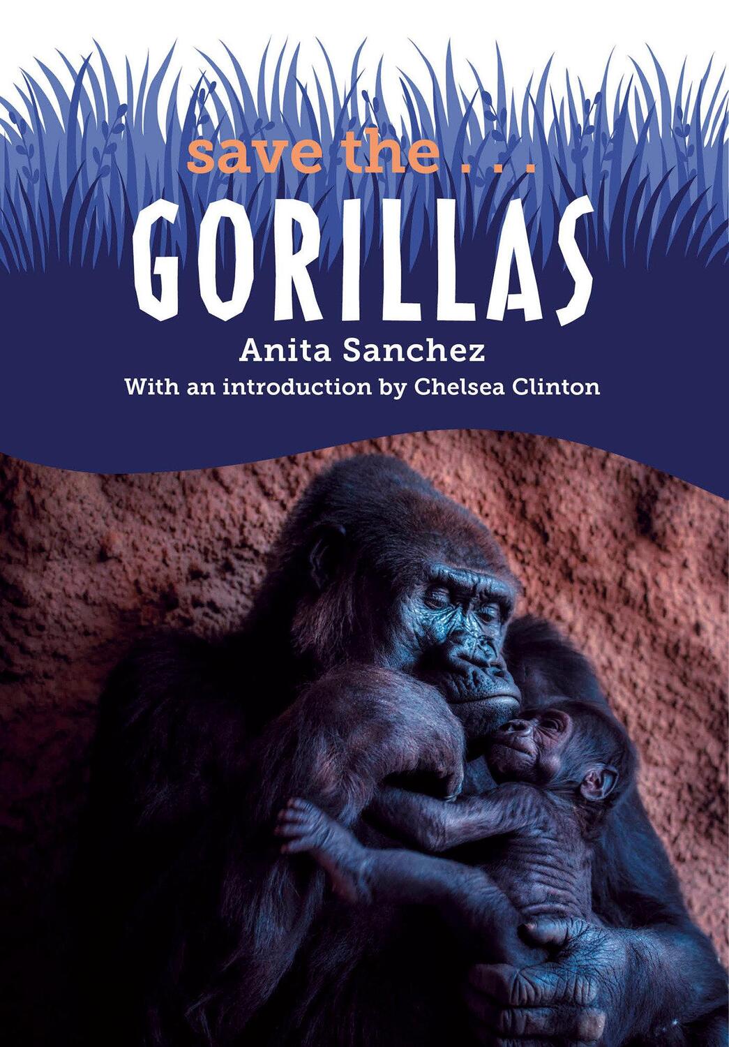 Cover: 9780593404096 | Save The...Gorillas | Anita Sanchez (u. a.) | Taschenbuch | Englisch