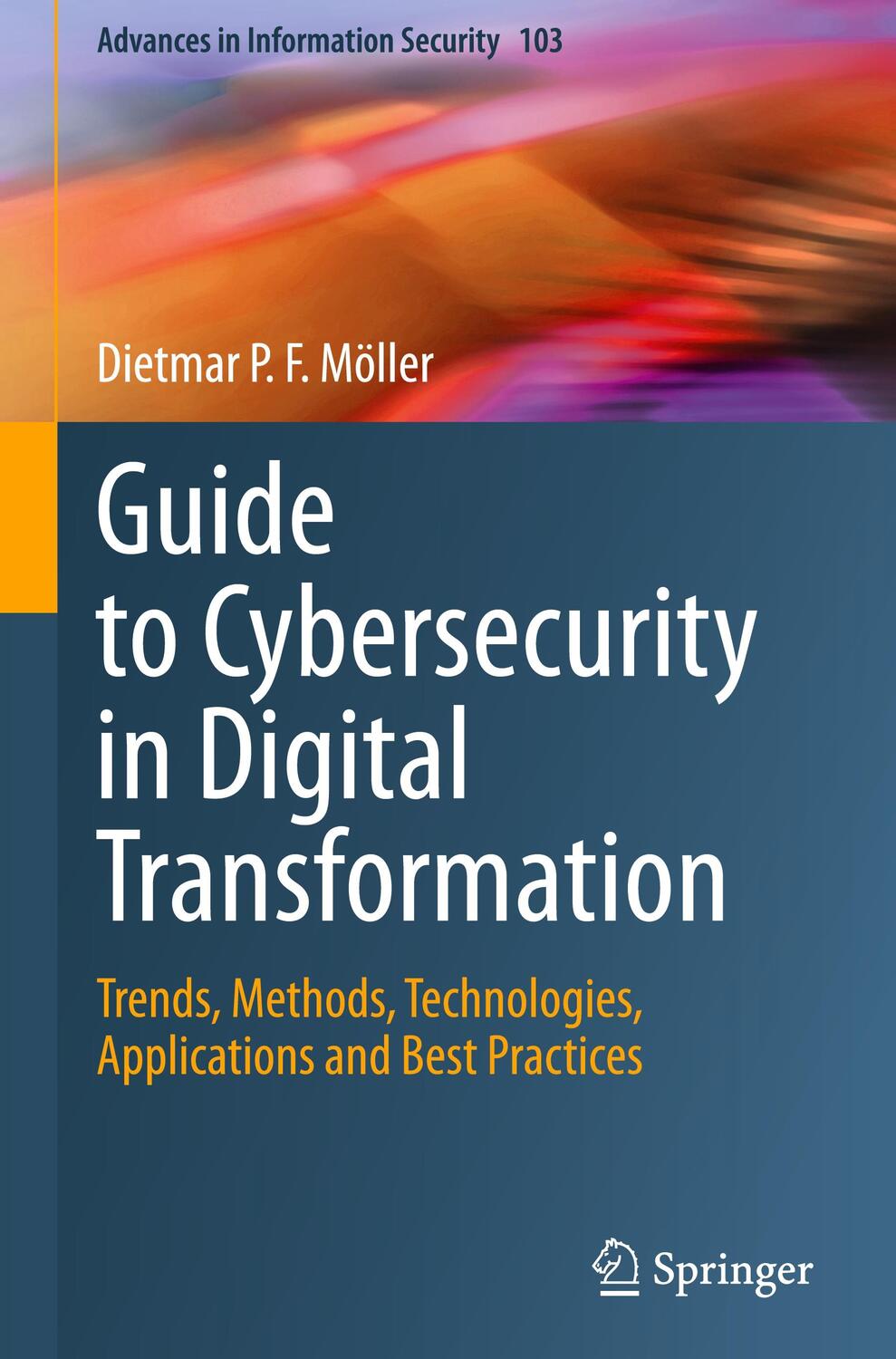 Cover: 9783031268441 | Guide to Cybersecurity in Digital Transformation | Möller | Buch