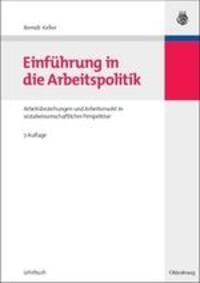 Cover: 9783486584752 | Einführung in die Arbeitspolitik | Berndt Keller | Taschenbuch | 2008
