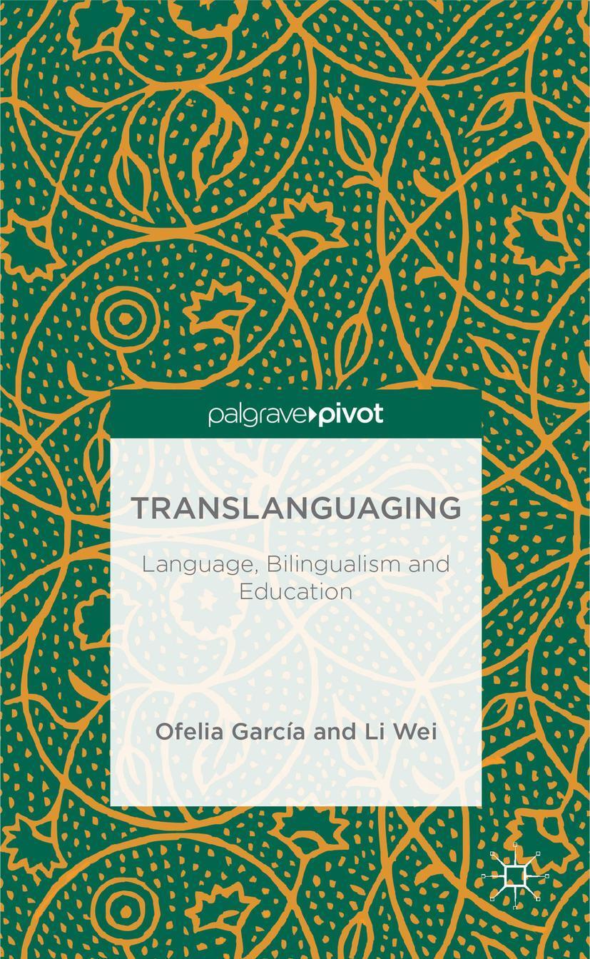 Cover: 9781137385758 | Translanguaging | Language, Bilingualism and Education | Buch | x