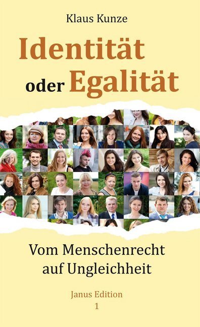 Cover: 9783938176795 | Identität oder Egalität | Vom Menschenrecht auf Ungleichheit | Kunze