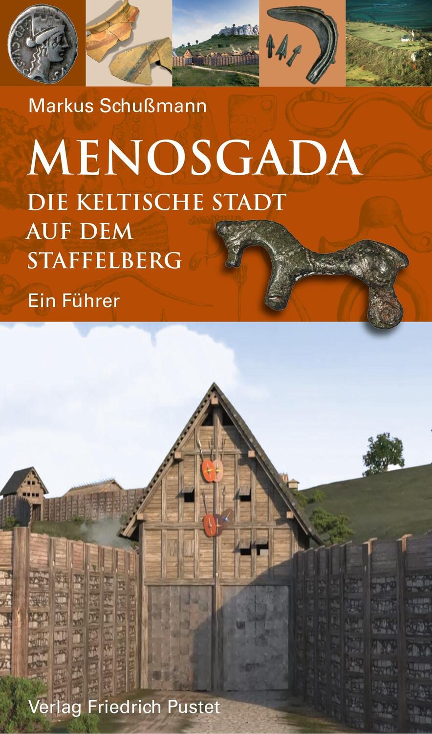 Cover: 9783791733159 | Menosgada | Die keltische Stadt auf dem Staffelberg | Markus Schußmann