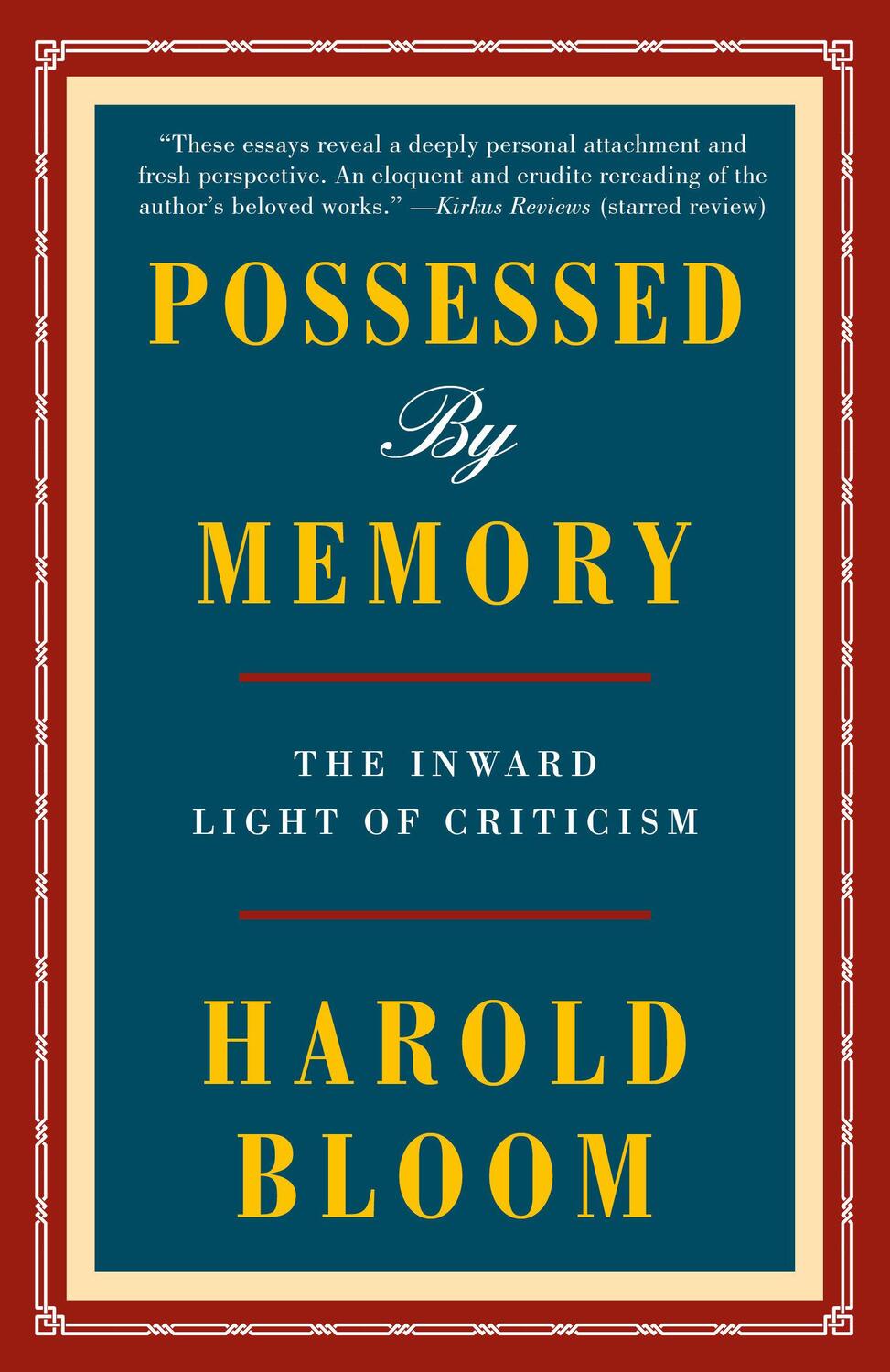 Cover: 9780525562474 | Possessed by Memory: The Inward Light of Criticism | Harold Bloom