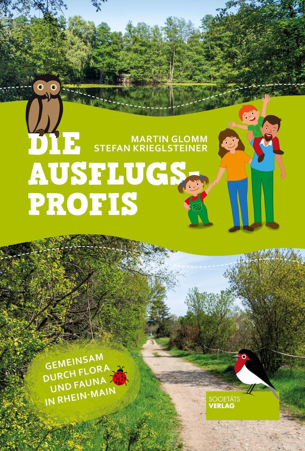 Cover: 9783955424176 | Die Ausflugsprofis | Gemeinsam durch Flora und Fauna in Rhein-Main