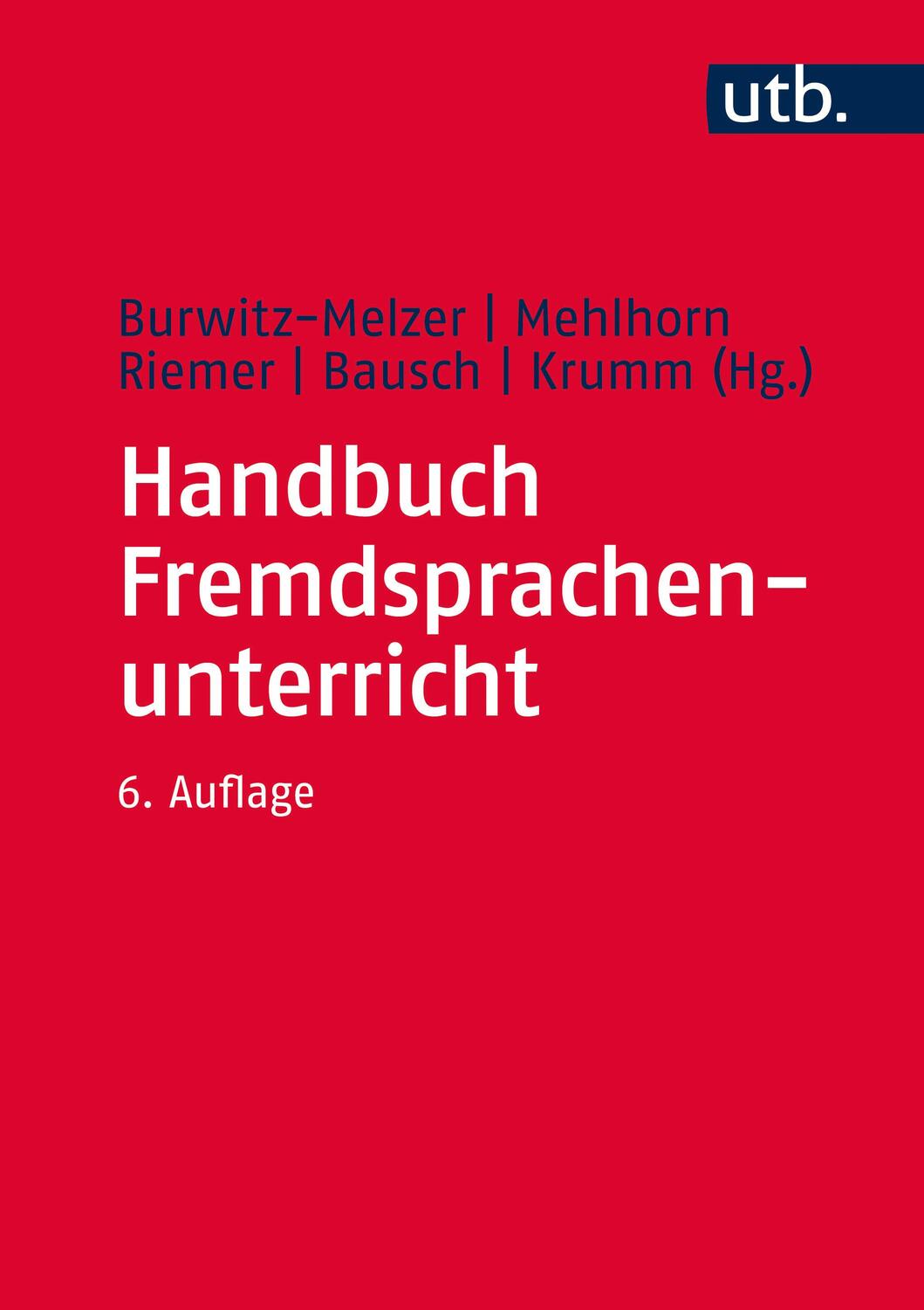 Cover: 9783825286552 | Handbuch Fremdsprachenunterricht | Karl-Richard Bausch (u. a.) | Buch
