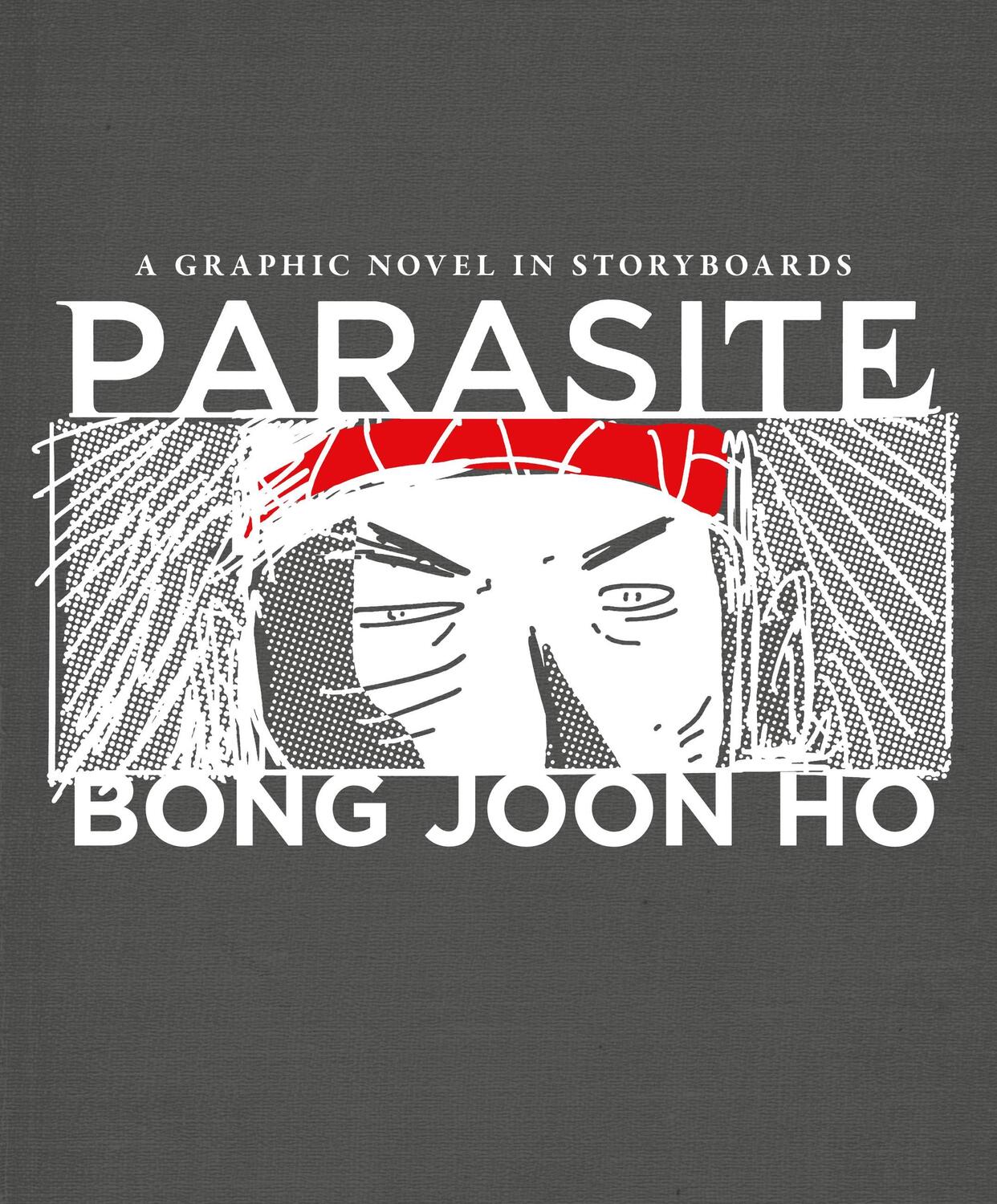 Cover: 9781538753255 | Parasite: A Graphic Novel in Storyboards | Bong Joon Ho | Buch | 2020