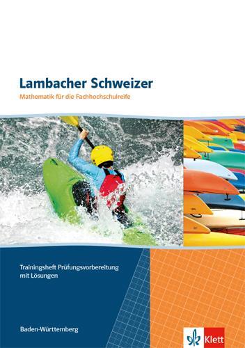 Cover: 9783127320121 | Lambacher Schweizer für die Fachhochschulreife. Mathematik für das...