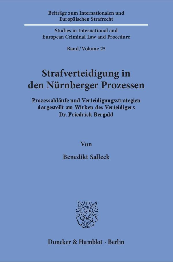 Cover: 9783428148011 | Strafverteidigung in den Nürnberger Prozessen | Benedikt Salleck