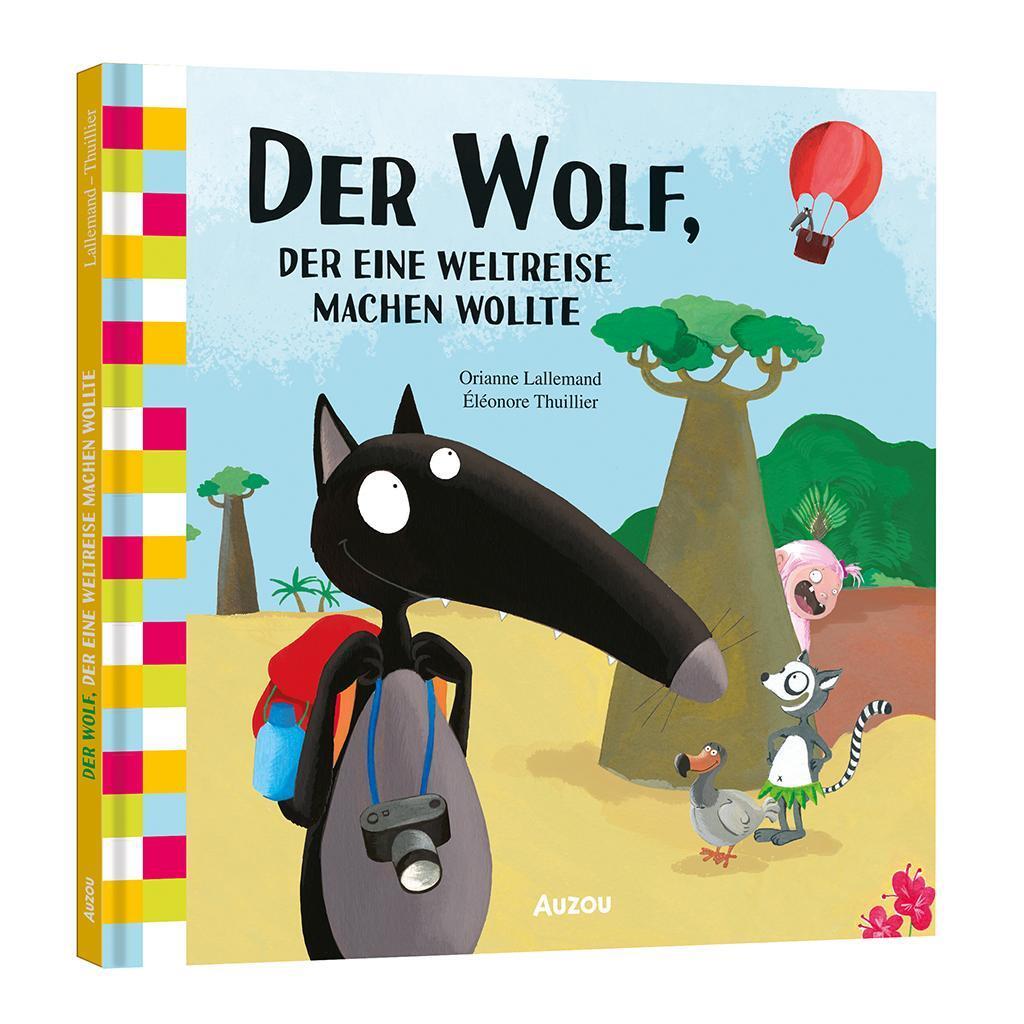 Cover: 9783039540129 | Der Wolf, der eine Weltreise machen wollte | Orianne Lallemand | Buch