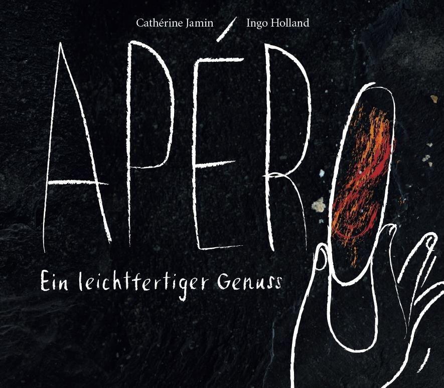 Cover: 9783964432742 | Apéro - Ein leichtfertiger Genuss | Ingo Holland (u. a.) | Buch | 2018