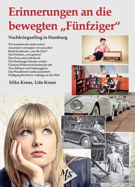 Cover: 9783937843636 | Erinnerungen an die bewegten "Fünfziger" | Nachkriegsalltag in Hamburg
