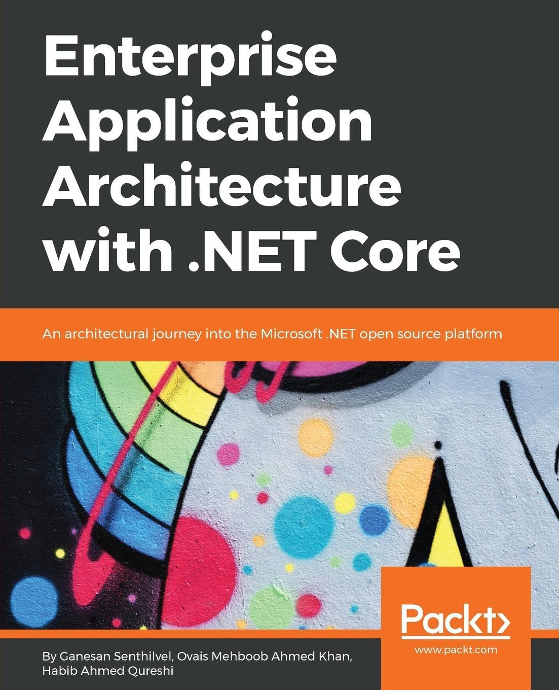 Cover: 9781786468888 | Enterprise Application Architecture with .NET Core | Taschenbuch