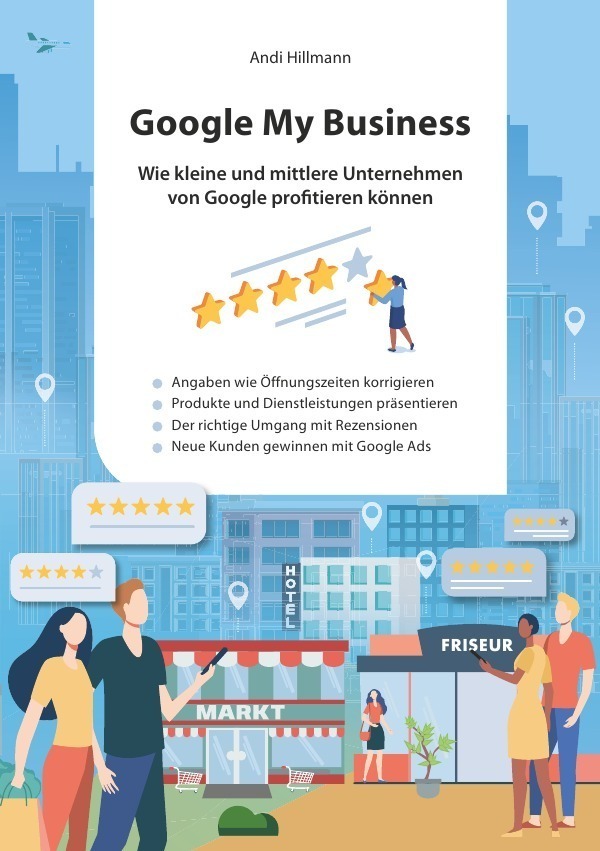 Cover: 9783754916544 | Google My Business. | Andi Hillmann | Taschenbuch | Deutsch | 2021