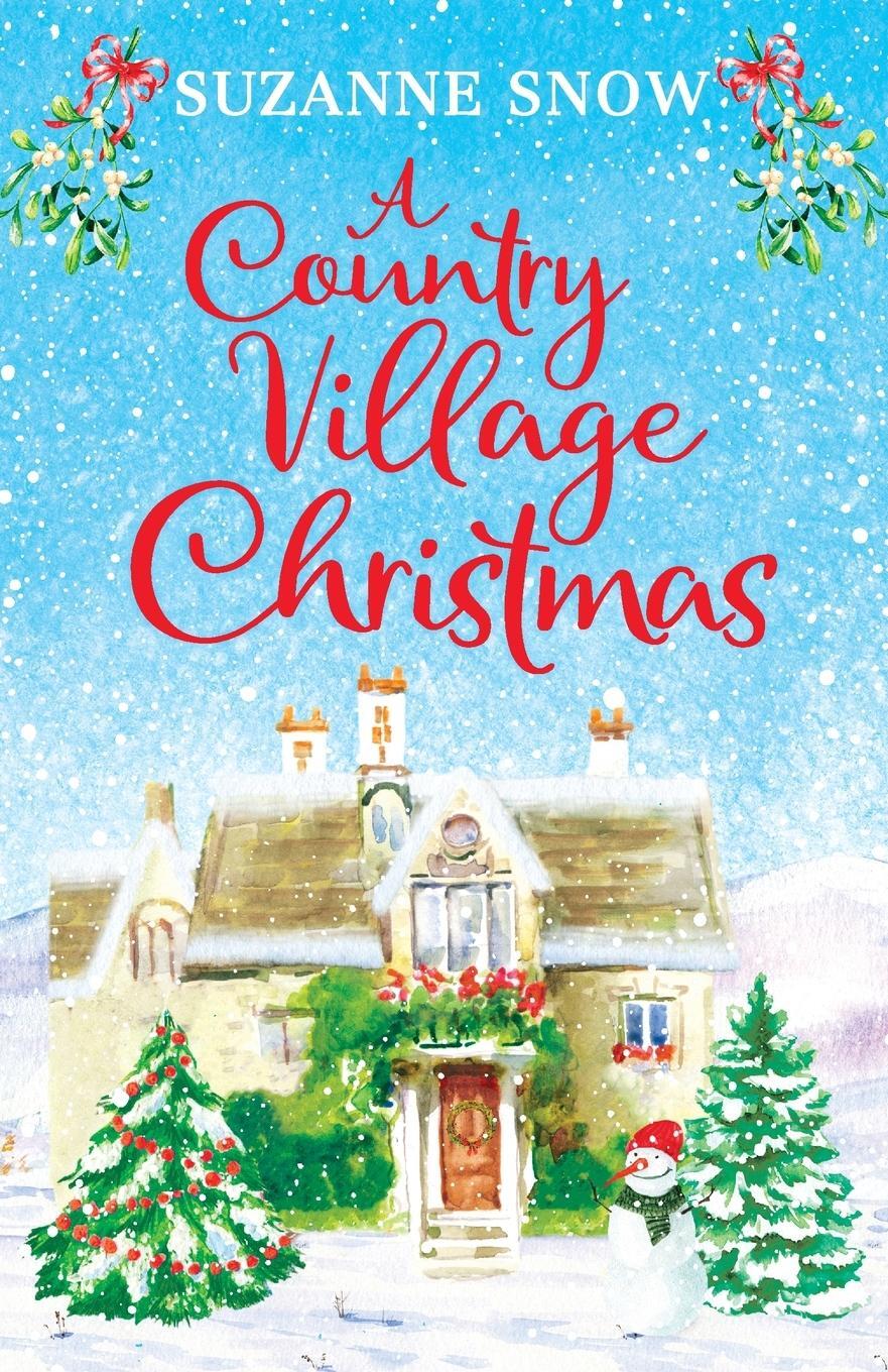 Cover: 9781800325470 | A Country Village Christmas | Suzanne Snow | Taschenbuch | Paperback