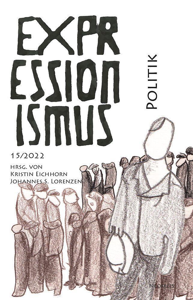 Cover: 9783958083516 | Politik | Expressionismus 15/2022 | Marijke Box (u. a.) | Taschenbuch