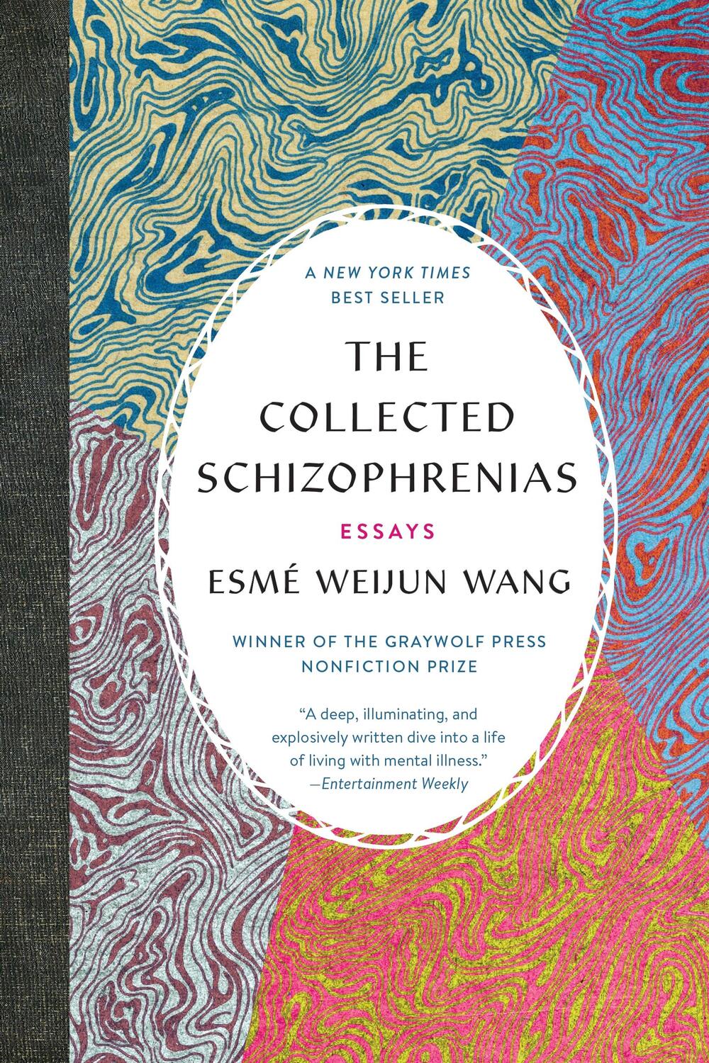 Cover: 9781555978273 | The Collected Schizophrenias | Essays | Esmé Weijun Wang | Taschenbuch