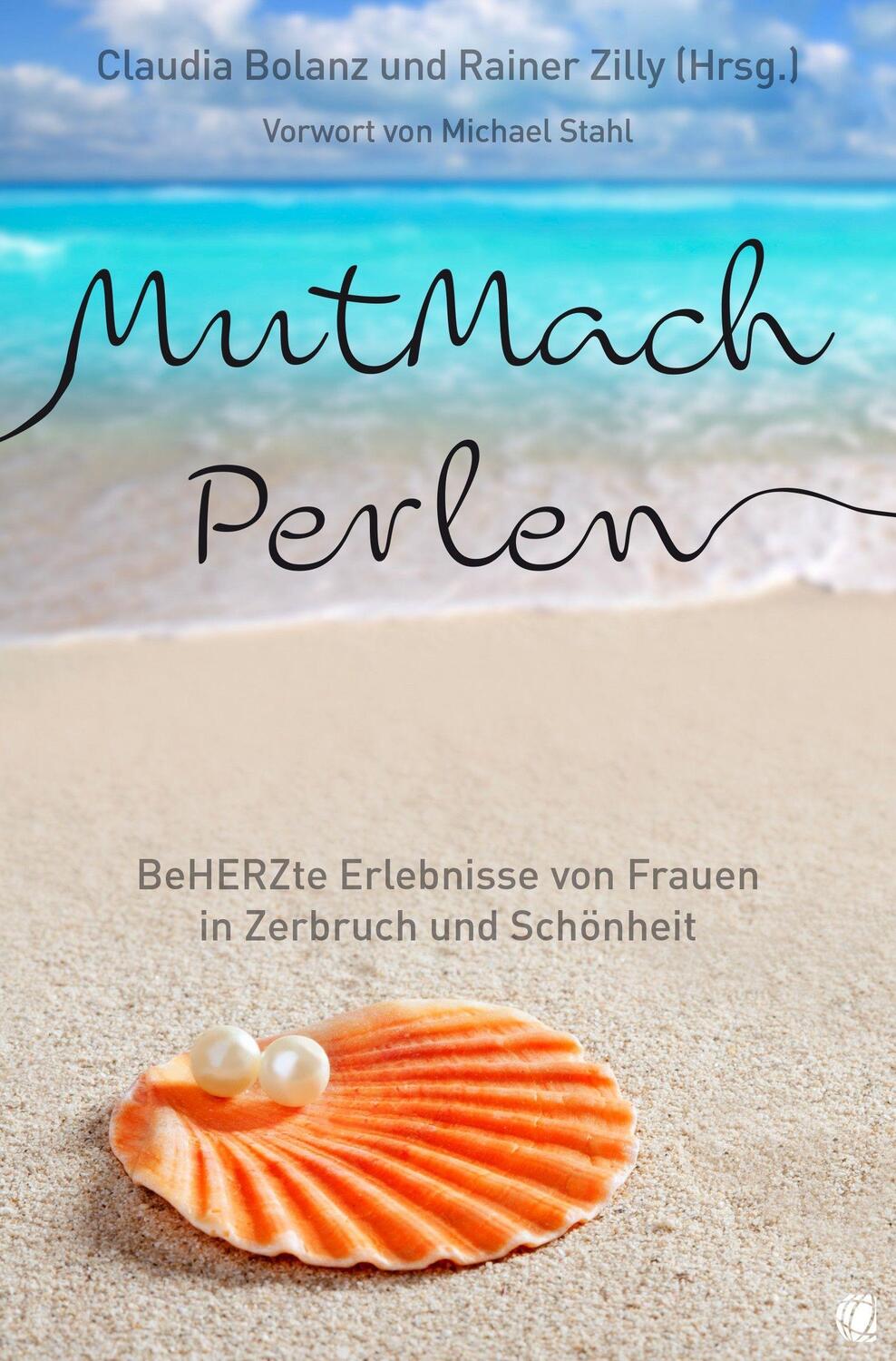 Cover: 9783955786083 | MutMachPerlen | Claudia Bolanz (u. a.) | Taschenbuch | Deutsch | 2022