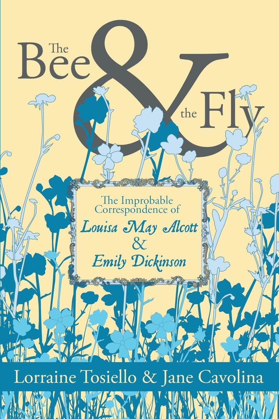 Cover: 9781955904032 | The Bee & The Fly | Lorraine Tosiello (u. a.) | Taschenbuch | Englisch