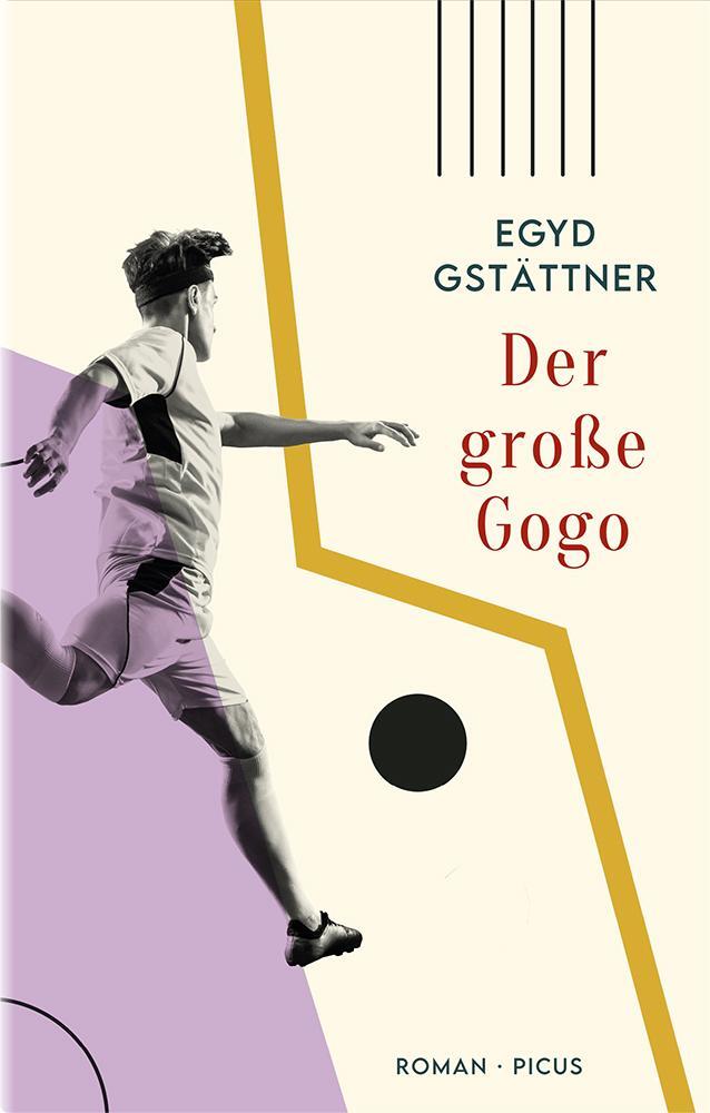 Cover: 9783711721389 | Der große Gogo | Roman | Egyd Gstättner | Buch | 160 S. | Deutsch