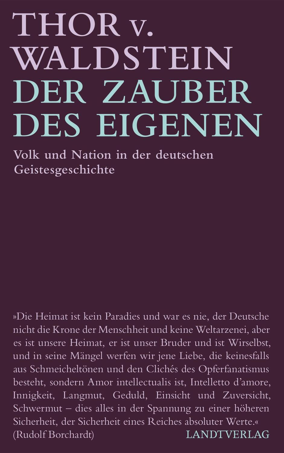 Cover: 9783948075620 | Der Zauber des Eigenen | Thor von Waldstein | Buch | Deutsch | 2021