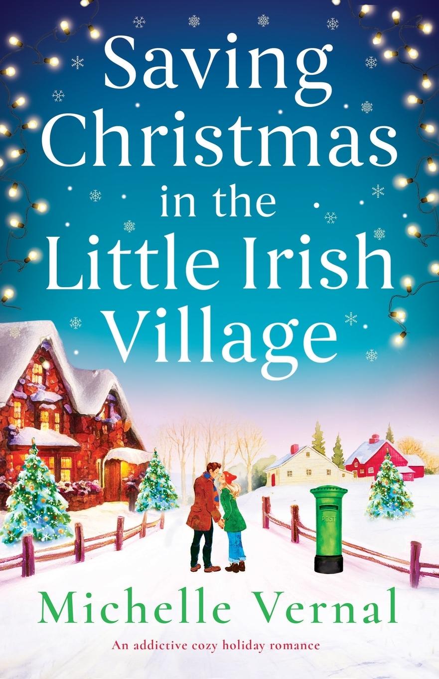 Cover: 9781837908073 | Saving Christmas in the Little Irish Village | Michelle Vernal | Buch