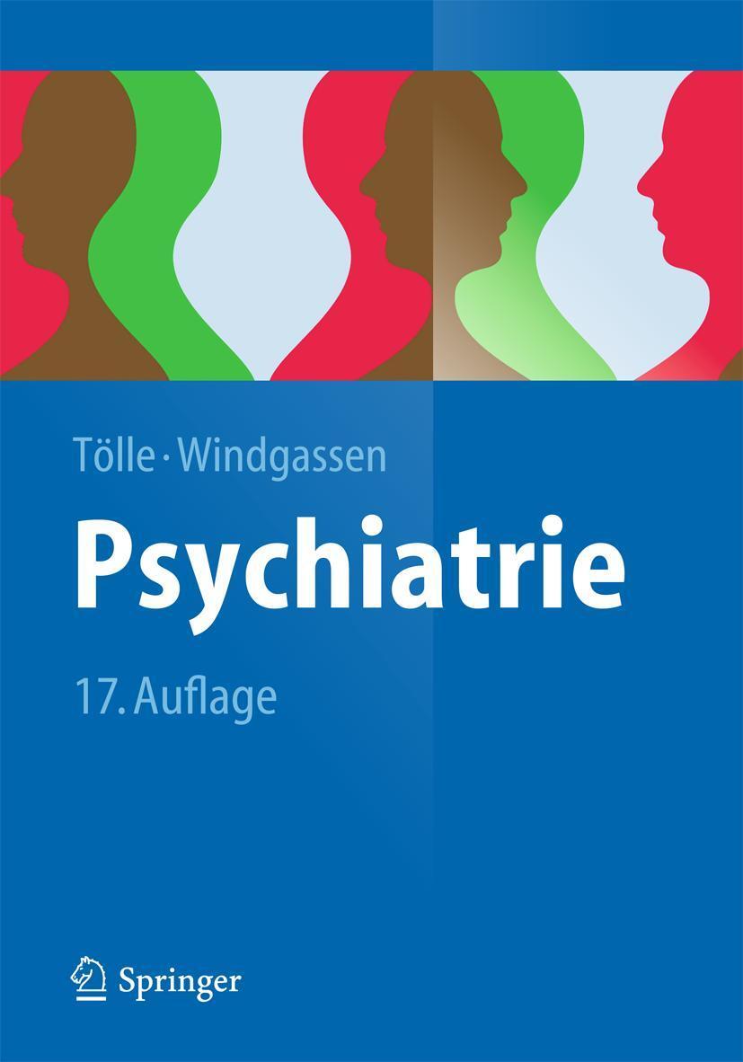 Cover: 9783642546983 | Psychiatrie | einschließlich Psychotherapie | Rainer Tölle (u. a.)