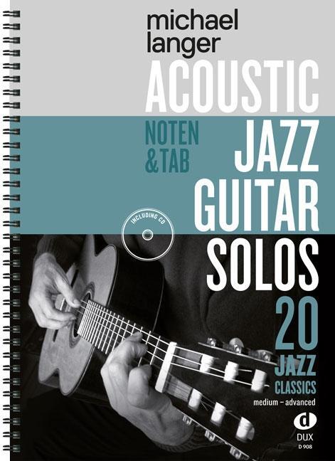Cover: 9783868493191 | Acoustic Jazz Guitar Solos | Broschüre | 130 S. | Deutsch | 2018