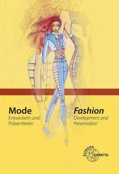 Cover: 9783808562550 | Mode - Entwickeln und Präsentieren | Hannelore Eberle (u. a.) | Buch