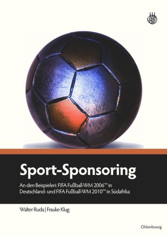 Cover: 9783486591194 | Sport-Sponsoring | Frauke Klug (u. a.) | Taschenbuch | Paperback