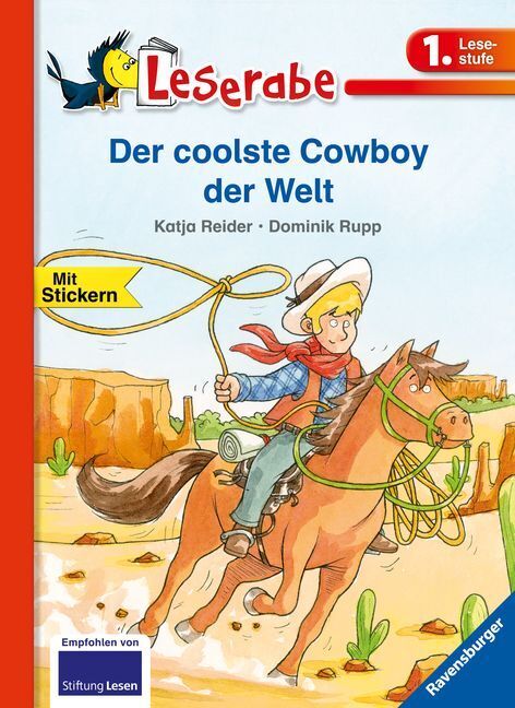 Cover: 9783473365678 | Der coolste Cowboy der Welt - Leserabe 1. Klasse - Erstlesebuch für...