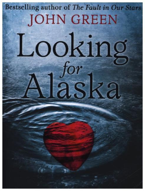 Cover: 9780007424832 | LOOKING FOR ALASKA | John Green | Taschenbuch | Englisch | 2015
